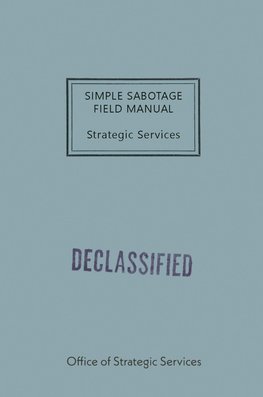 Simple Sabotage Field Manual