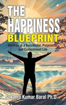 The Happiness Blueprint
