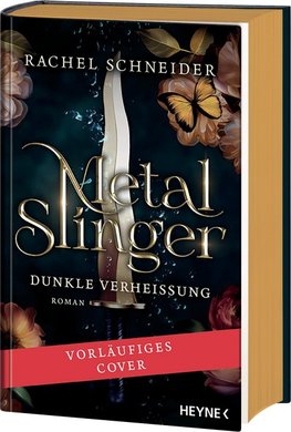 Metal Slinger - Dunkle Verheißung