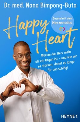 Happy Heart - Gesund mit dem Herzensdoc