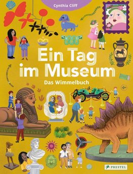 Ein Tag im Museum. Das Wimmelbuch