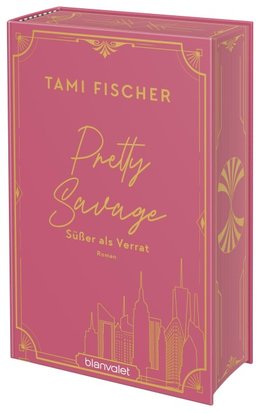 Pretty Savage - Süßer als Verrat