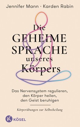 Die geheime Sprache unseres Körpers