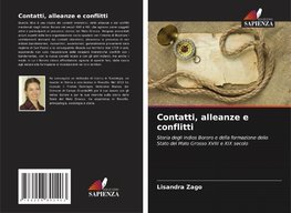 Contatti, alleanze e conflitti