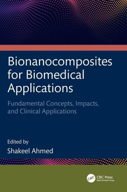 Bionanocomposites for Biomedical Applications
