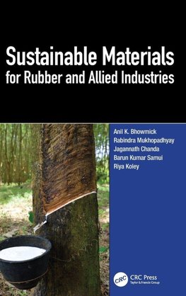 Sustainable Materials for Rubber and Allied Industries