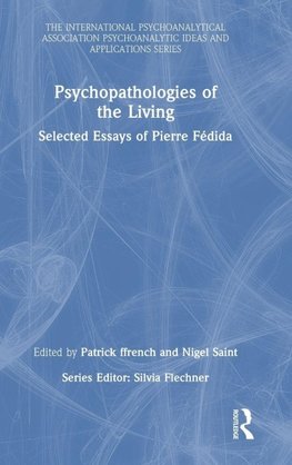 Psychopathologies of the Living