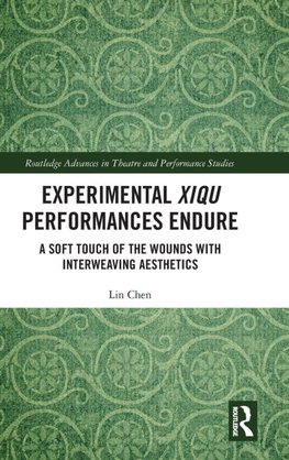 Experimental Xiqu Performances Endure