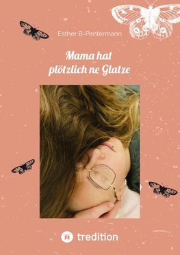 Mama hat plötzlich ne Glatze