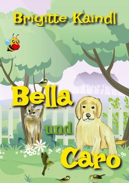 Bella und Caro