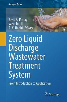 Zero Liquid Discharge Wastewater Treatment System