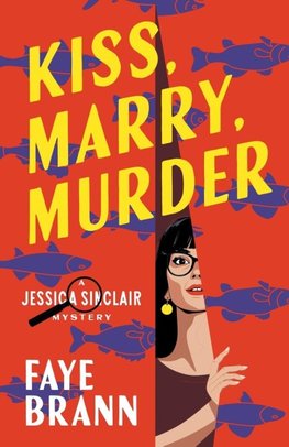 Kiss, Marry, Murder