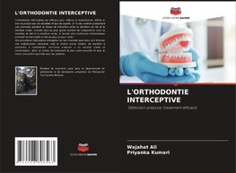 L'ORTHODONTIE INTERCEPTIVE