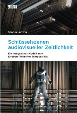 Schlüsselszenen audiovisueller Zeitlichkeit