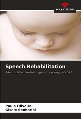 Speech Rehabilitation
