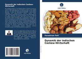 Dynamik der indischen Cashew-Wirtschaft