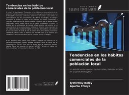 Tendencias en los hábitos comerciales de la población local