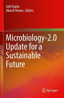 Microbiology-2.0 Update for a Sustainable Future
