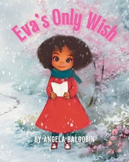 Eva's Only Wish