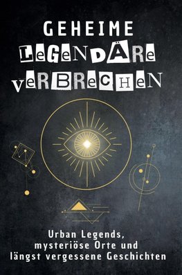 Geheime legendäre Verbrechen