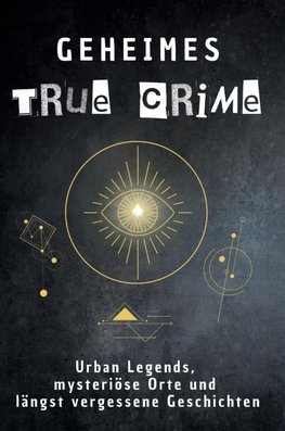Geheimes True Crime