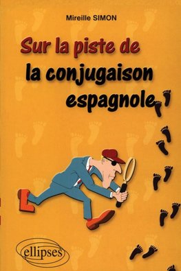 Sur la piste de la conjugaison espagnole