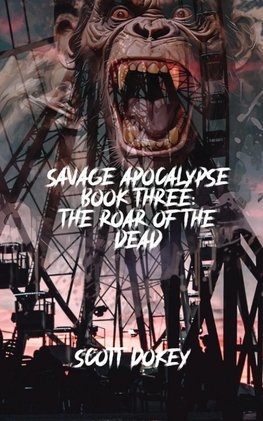 Savage Apocalypse Book Three