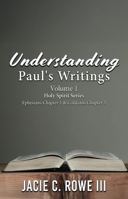 Understanding Paul's Writings Vol.1