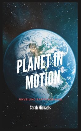 Planet in Motion