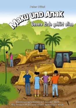 Maku und Anak Unsere Erde gehört allen