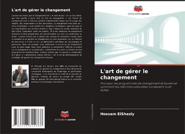 L'art de gérer le changement