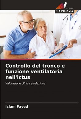Controllo del tronco e funzione ventilatoria nell'ictus