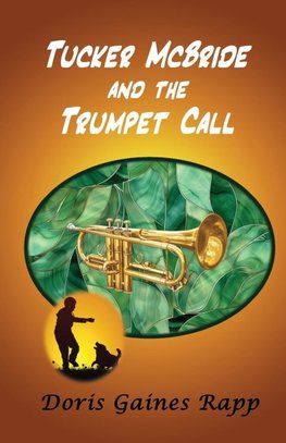 Tucker McBride and the Trumpet Call