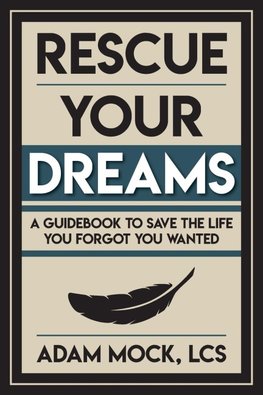 Rescue Your Dreams