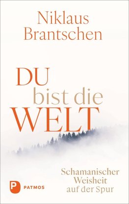Du bist die Welt