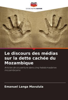 Le discours des médias sur la dette cachée du Mozambique