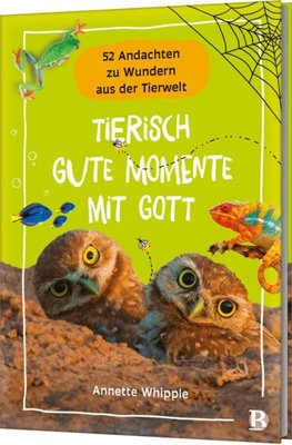 Tierisch gute Momente mit Gott