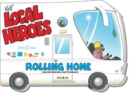 Local Heroes / Rolling Home