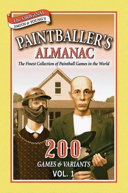 Paintballer's Almanac Vol. 1