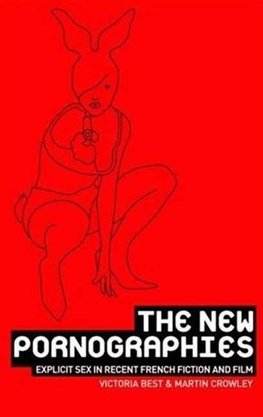 The new pornographies