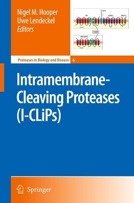 Intramembrane-Cleaving Proteases (I-CLiPs)