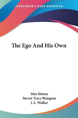 The Ego And His Own