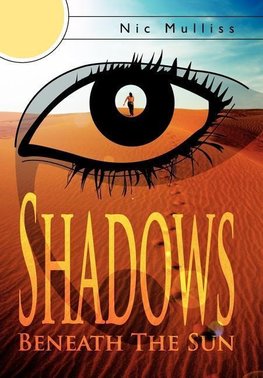 Shadows Beneath the Sun