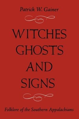 WITCHES, GHOSTS, AND SIGNS