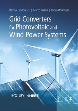 Grid Converters for Photovoltaic and Wind Power Systems
