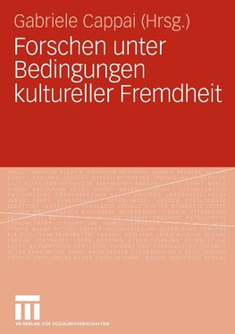 Forschen unter Bedingungen kultureller Fremdheit
