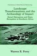 Landscape Transformations and the Archaeology of Impact