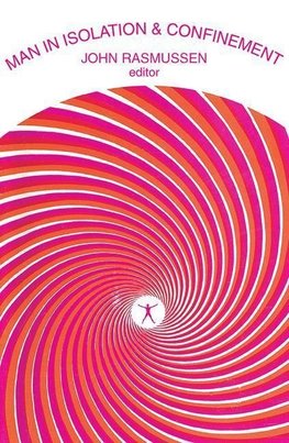 Man in Isolation and Confinement