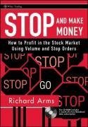 Arms, R: Stop and Make Money