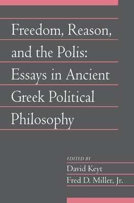 Freedom, Reason, and the Polis
